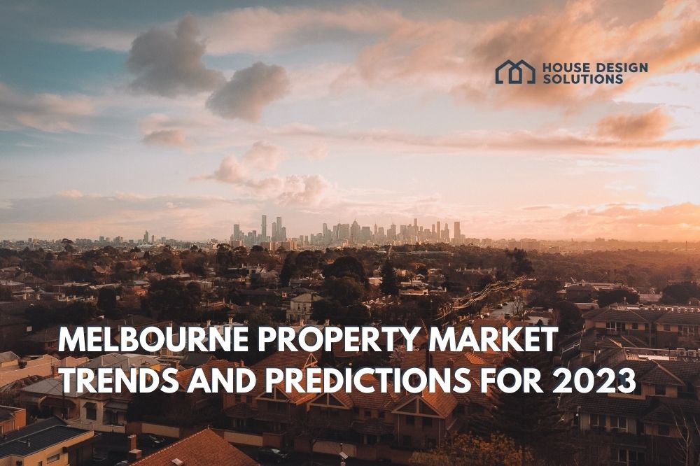 Melbourne Property Market Trends and Predictions for 2023